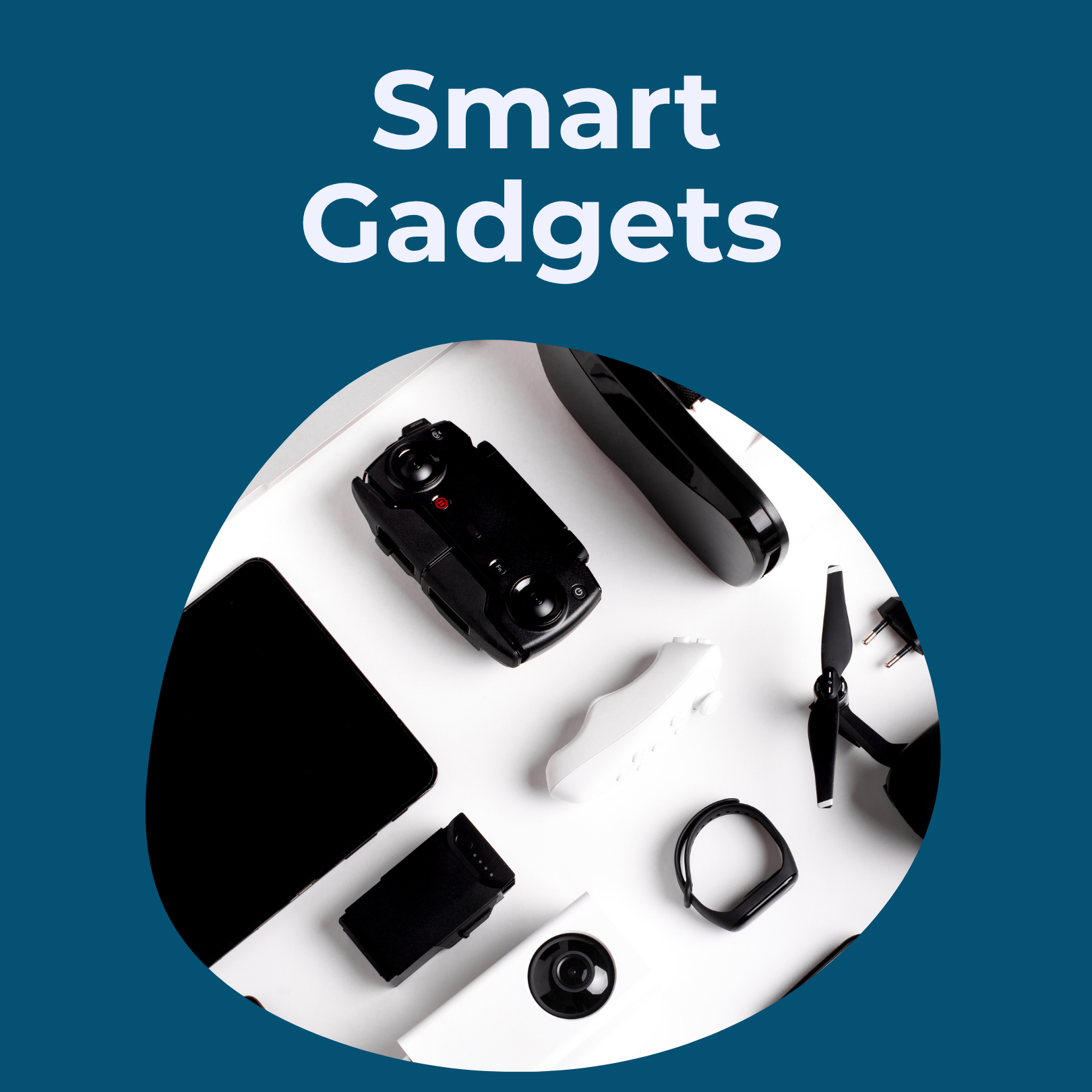 Smart Gadgets
